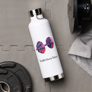 Built Over Time Motivational Water Bottle – Fitnes