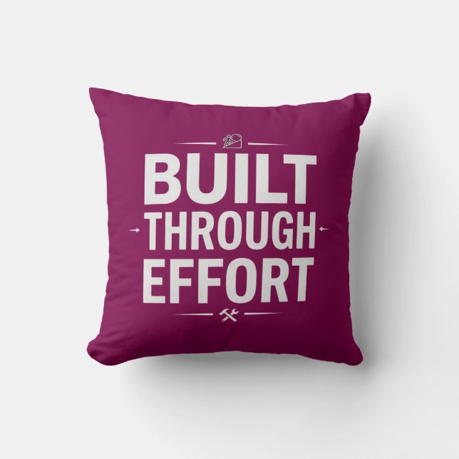 BUILT THROUGH EFFORT CUSHION (Front)