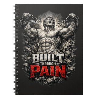 Built Through Pain Design Notebook