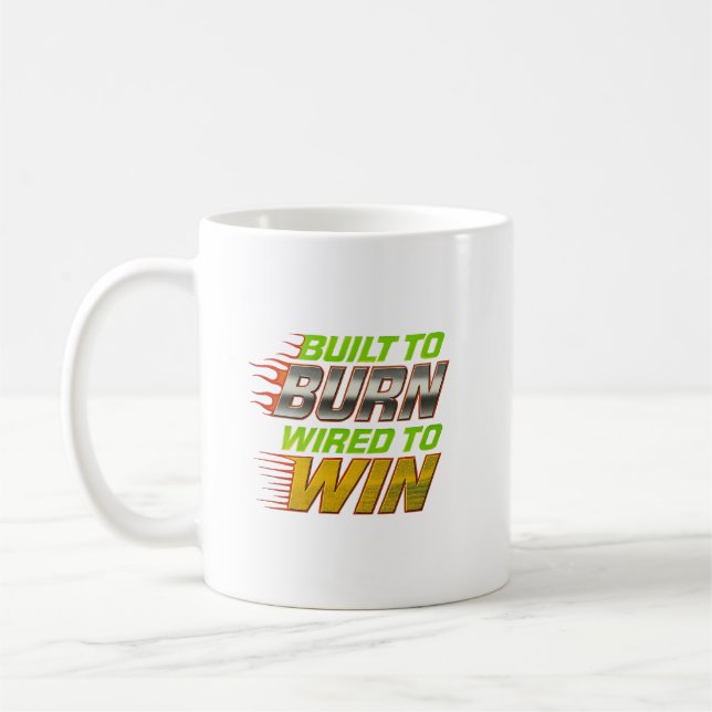 Built To Burn Wired To Win - Retro Racing Graphic Coffee Mug (Left)