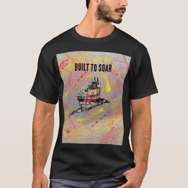 Built to soar shirt (Front)