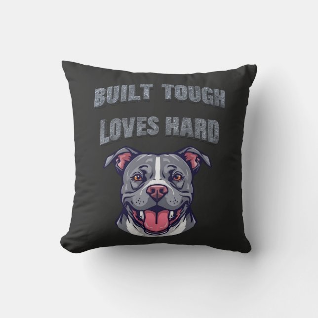 Built Tough Pit Bull | Bully Dog Lover Graphic Art Cushion (Front)