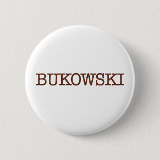Bukowski 6 Cm Round Badge