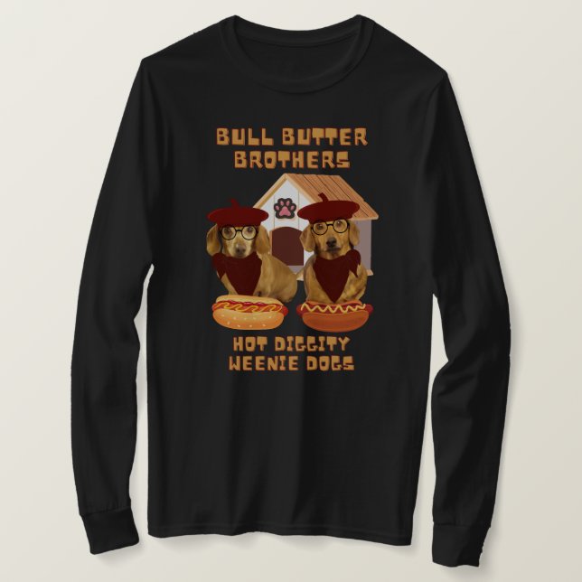 Bull Butter Brothers Long Sleeve T-shirt (Design Front)