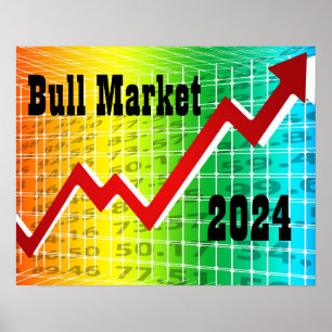 Bull Market 2024 Poster