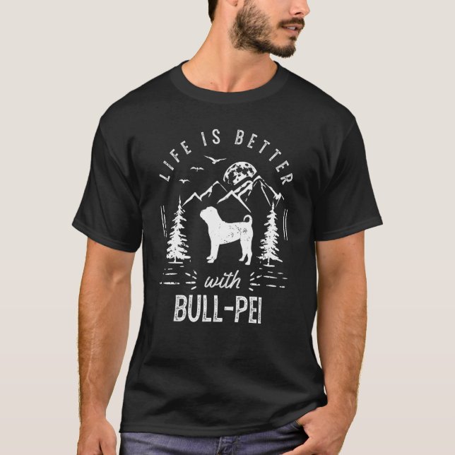 Bull Pei Life Better Mum Dad Dog T-Shirt (Front)