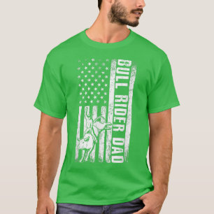 Bull Rider DAD American Flag Rodeo Cowboys DAD Fat T-Shirt