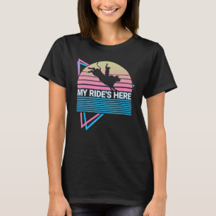 Bull Rider Riding Rodeo Cowboy My Rides Here T-Shirt