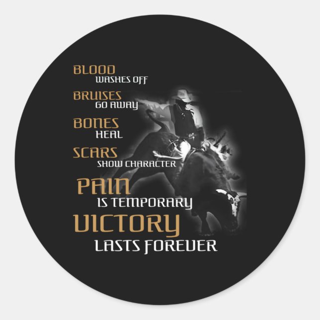 Bull Riders Pain Is Temporary Bull Riding Western Classic Round Sticker (Front)