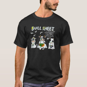 Bull Sheet Ghost Cow Halloween Funny This Is Bull T-Shirt