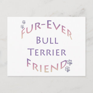 Bull Terrier Furever Postcard
