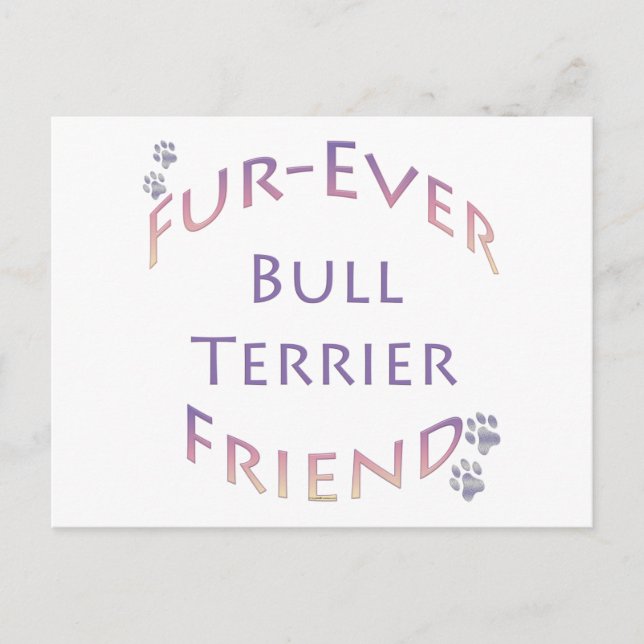 Bull Terrier Furever Postcard (Front)