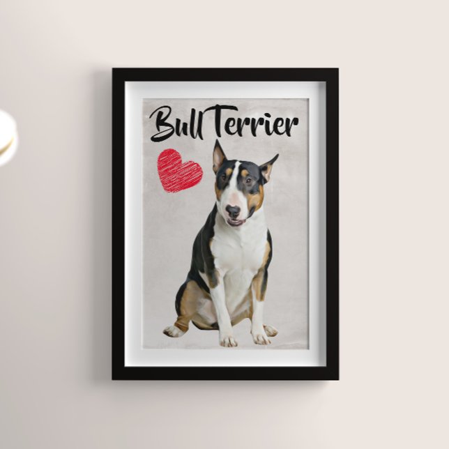 Bull Terrier Lover poster (Creator Uploaded)