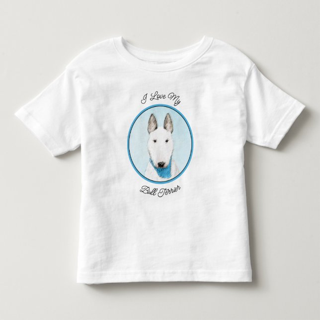 Bull Terrier Painting - Cute Original Dog Art Toddler T-Shirt (Front)