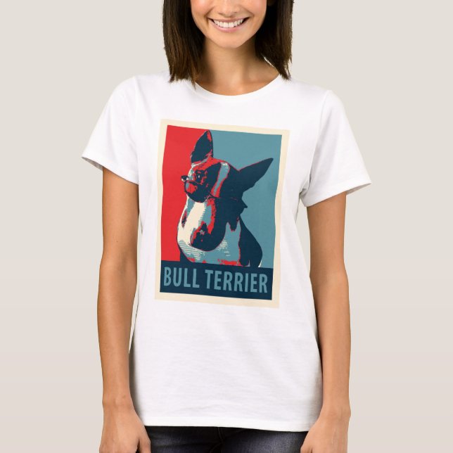 Bull Terrier Political Parody T-Shirt (Front)