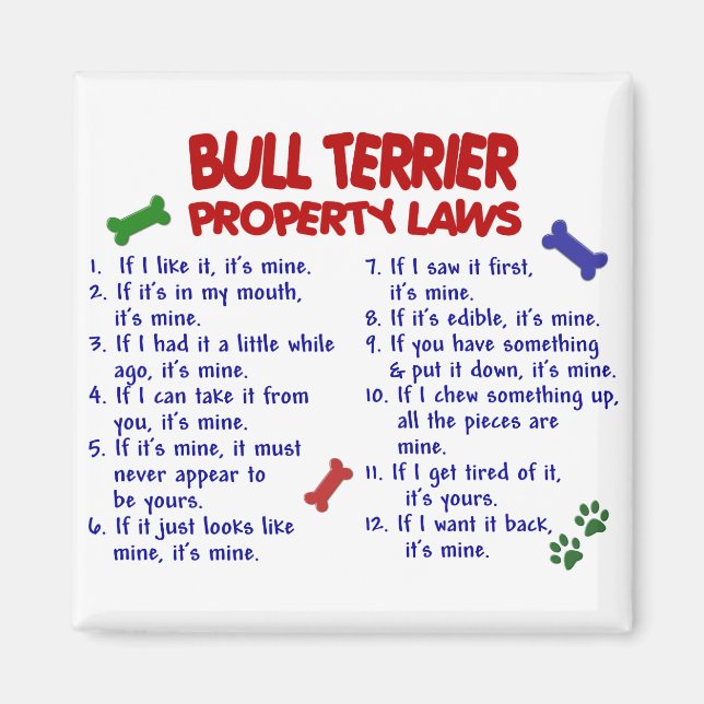 BULL TERRIER Property Laws 2 Magnet (Front)