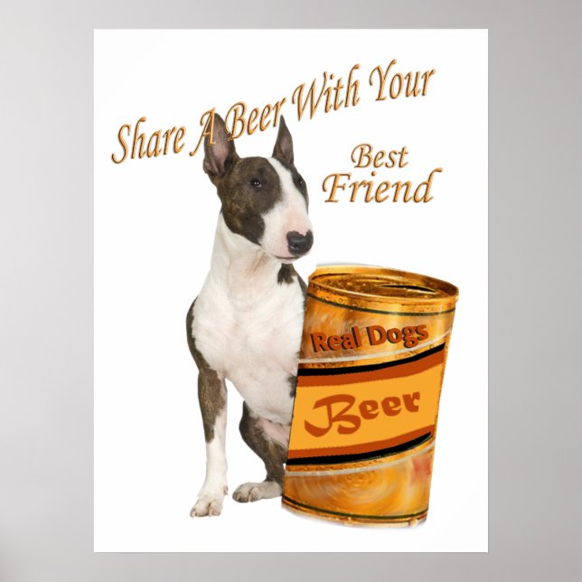 Bull Terrier Shares A Beer Print (Front)