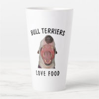 BULL TERRIERS LOVE FOOD  Latte Mug, 2 Sizes