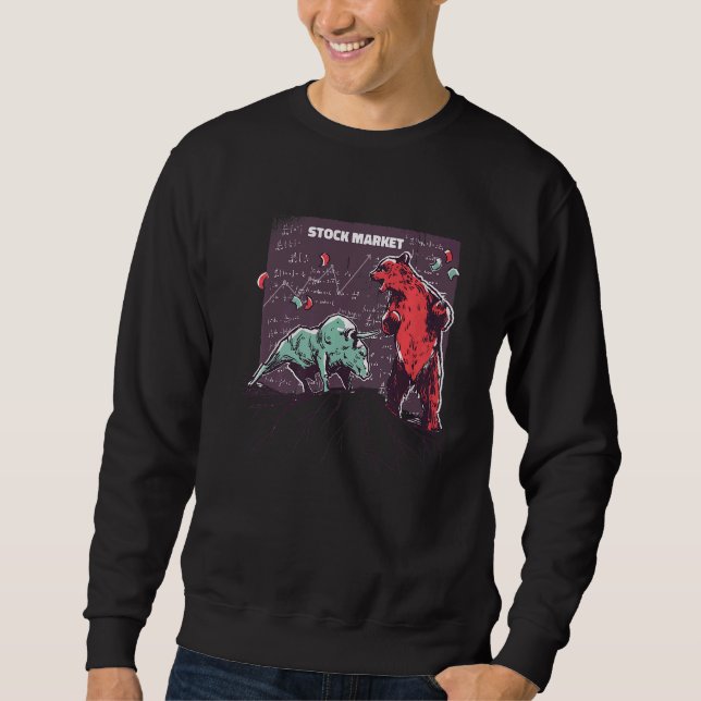 Bull Vs Bear Stock Market Cool Sweatshirt (Front)