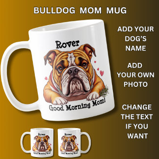 Bulldog, Add Dog's Name, Change Photo Coffee Mug