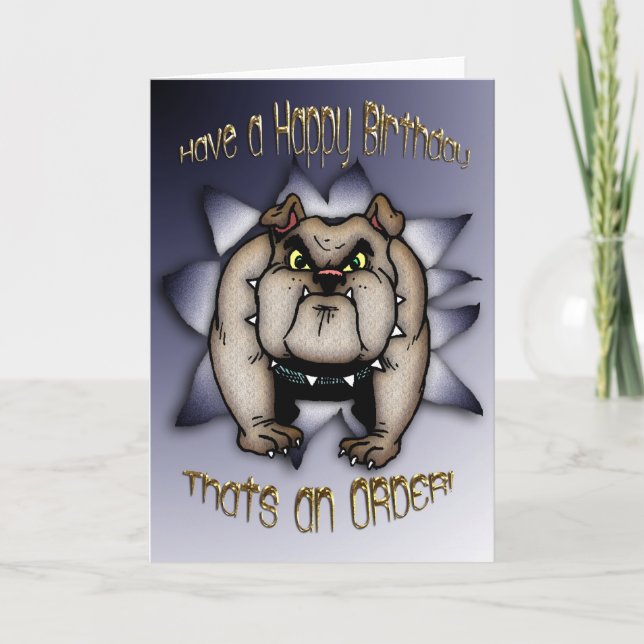 Bulldog Birthday Card, Bulldog giving orders Card (Front)