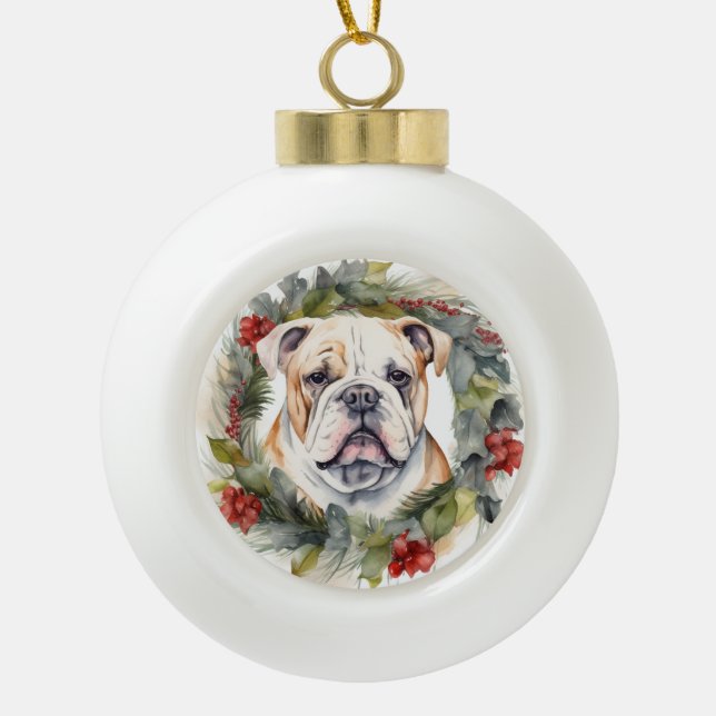 Bulldog Christmas Wreath Festive Pup  Ceramic Ball Christmas Ornament (Front)