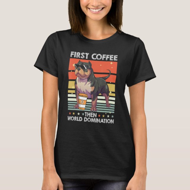 Bulldog Coffee Breed Dog   Pet American Bully T-Shirt (Front)