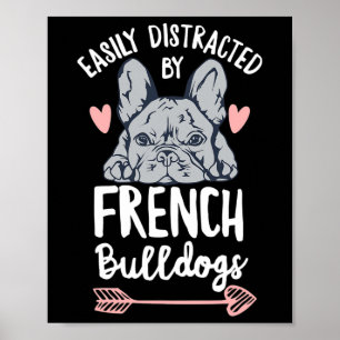 Bulldog Design For A Frenchie Owner Poster