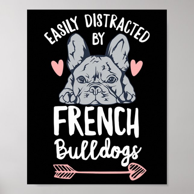 Bulldog Design For A Frenchie Owner  Poster (Front)