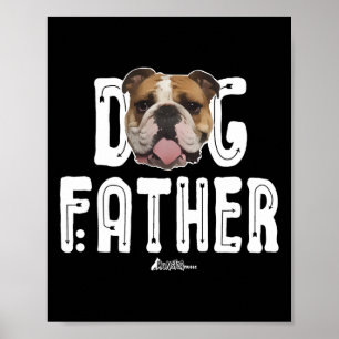 Bulldog Dog Father Bulldog The Dogfather Ruff Life Poster