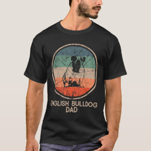 Bulldog Dog - Vintage English Bulldog Dad T-Shirt