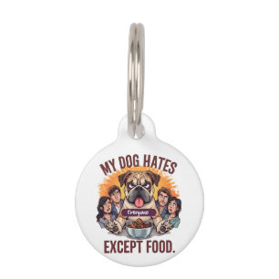 Bulldog Everyone Except Food Funny Cartoon Pet Tag