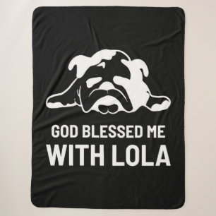 Bulldog God Blessed Me With Lola Sherpa Blanket
