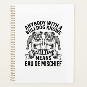 Bulldog Humour Shirt Funny Bath Time Dog Quote Des Planner
