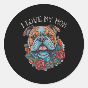 Bulldog I Love My Mum Dog Tattoo Classic Round Sticker