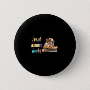 Bulldog I Read Banned Books 6 Cm Round Badge