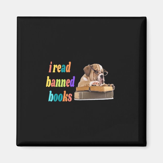 Bulldog I Read Banned Books  Magnet (Front)