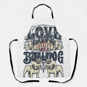 Bulldog Love Shirt Vintage Engraving Dog Quote Des Apron
