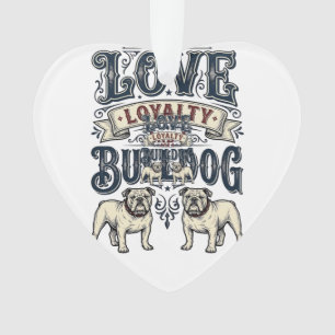 Bulldog Love Shirt Vintage Engraving Dog Quote Des Ornament