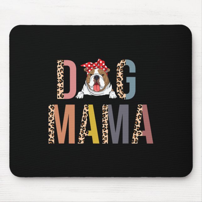 Bulldog Mama Leopard Print Dog Mum  Mouse Pad (Front)