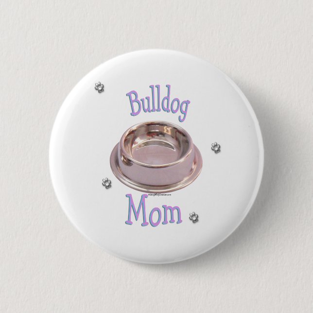 Bulldog Mum - Button (Front)