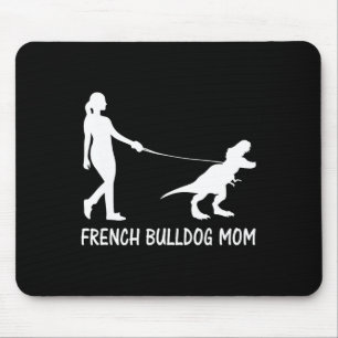 Bulldog Mum Frenchie Mama Dog Dinosaur Women Mothe Mouse Pad
