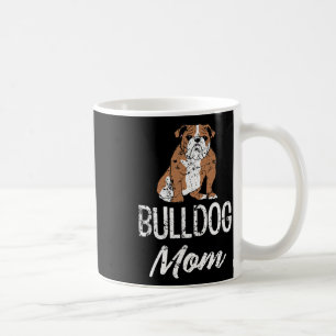 Bulldog Mum Fun Saying Womens Coffee Mug