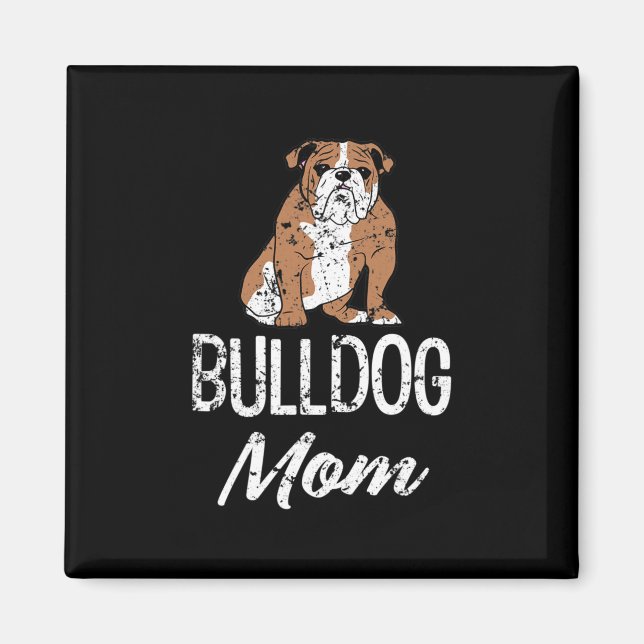 Bulldog Mum Fun Saying Womens  Magnet (Front)