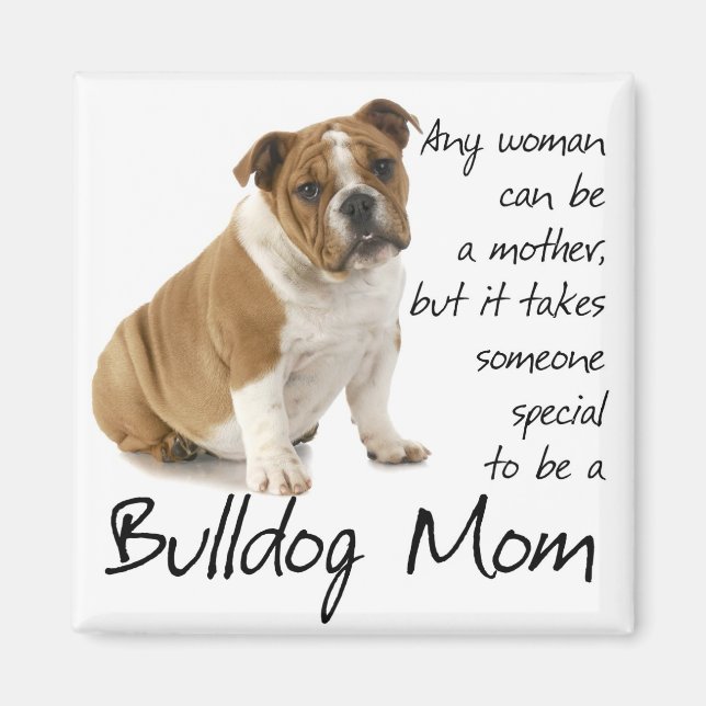 Bulldog Mum Magnet (Front)
