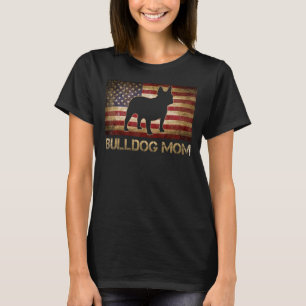 Bulldog Mum Vintage American Flag Patriotic Dog 1 T-Shirt