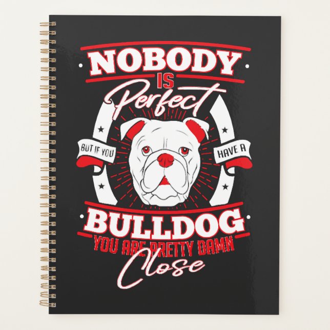 Bulldog Perfection Dog Love Planner (Front)