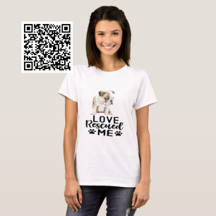 Bulldog Puppy Love Rescued Me T-Shirt