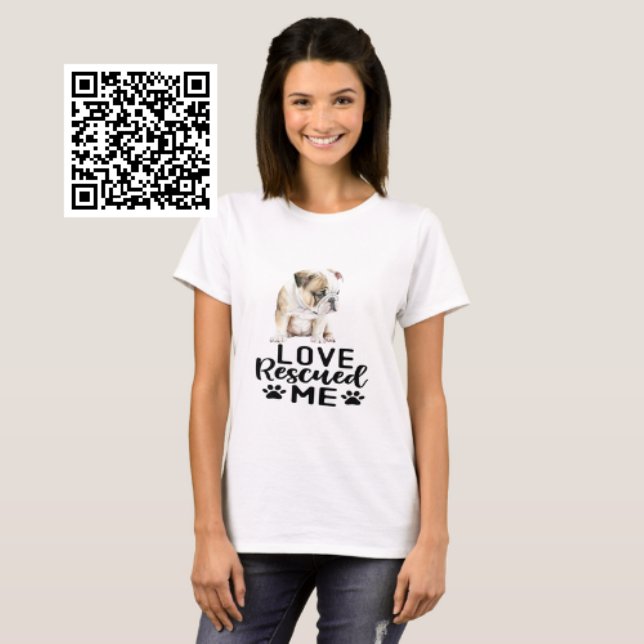 Bulldog Puppy Love Rescued Me T-Shirt (Creator Uploaded)