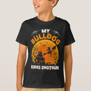 Bulldog Ride Shotgun Fun Bulldog Halloween  T-Shirt